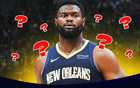 NBA獨行俠休賽期或交易錫安·威廉姆森